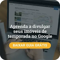 Como divulgar imóveis de temporada no Google